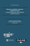 Finanzas, gestión y entorno organizacional: estrategia, perspectiva socioambiental y análisis financiero by Carlos Fernando Morales Sánchez and Cristian Armando Yepes Lugo