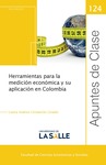 Herramientas para la medición económica y su aplicación en Colombia by Laura Andrea Cristancho Giraldo