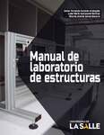 Manual de laboratorio de estructuras by Luisa María Avellaneda Ramírez, Ricardo Andrés Gómez Becerra, and Xavier Fernando Hurtado Amézquita