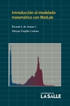 Introducción al modelado matemático con MatLab by Ricardo Joaquín de Armas Costa and Miryan Trujillo Cedeño