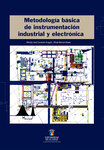 Metodología básica de instrumentación industrial y electrónica by Alfredo José Constaín Aragón and Efraín Bernal Alzate