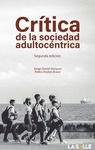 Crítica de la sociedad adultocéntrica by Pedro Andrés Bravo and Jorge Daniel Vásquez