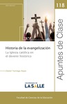 Historia de la evangelización: la Iglesia católica en el devenir histórico by Daniel Guillermo Turriago Rojas