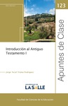 Introducción al Antiguo Testamento I by Jorge Yecid Triana Rodríguez