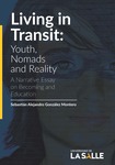 Living in Transit : Youth, Nomads, and Reality. A Narrative Essay on Becoming and Education