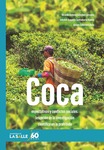 Coca: expectativas y conflictos sociales: irrupción de la investigación científica en lo prohibido