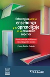 Estrategias para la enseñanza y el aprendizaje en la educación superior: resolución de problemas e investigación-acción by Paulo Emilio Oviedo