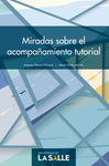Miradas sobre el acompañamiento tutorial by Amparo Novoa Palacios and Johann Enrique Pirela Morillo