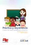 Práctica y experiencia: claves del saber pedagógico docente by Ruth Milena Páez-Martínez