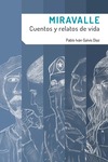 Miravalle. Cuentos y relatos de vida by Pablo Iván Galvis Díaz