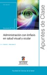 Administración con énfasis en salud visual y ocular by Nelson L. Merchán B.