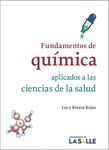 Fundamentos de química aplicados a las ciencias de la salud by Lucy Rivera Rojas