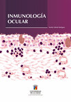 Inmunología ocular by Martha Fabiola Rodríguez Álvarez