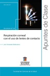 Respiración corneal con el uso de lentes de contacto by José Fernando Ballesteros Beltrán