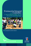 Formación integral y en contexto: Casos desde prácticas docentes universitarias by Guillermo Londoño Orozco