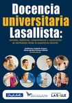 Docencia universitaria Lasallista: sentidos, didácticas, comprensiones y construcción de identidades desde la experiencia docente